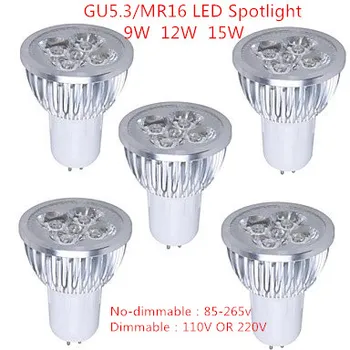 10 adet Süper Parlak 9W 12W 15W GU5. 3 / MR16 LED ampul ışık Lamba 110V 220V Kısılabilir Led Spot Sıcak Beyaz / Saf Beyaz / Soğuk Beyaz