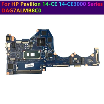HP Pavilion 14-CE 14-CE3000 Serisi Laptop Anakart L67078-601 L67079-601 L88220-601 DAG7ALMB8C0 Anakart Tam Test