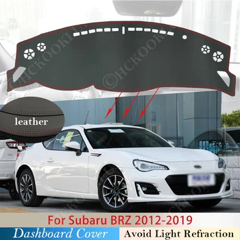 PU Deri Subaru BRZ için 2012 ~ 2019 Dashboard Kapak Koruyucu ped Aksesuarları Güneşlik Halı 2018 2017 2016 2015 2014 2013